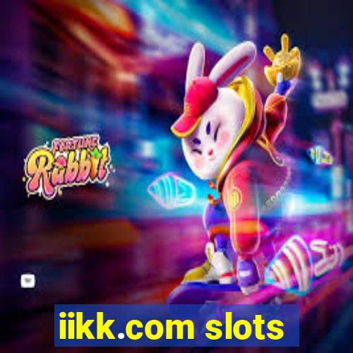 iikk.com slots